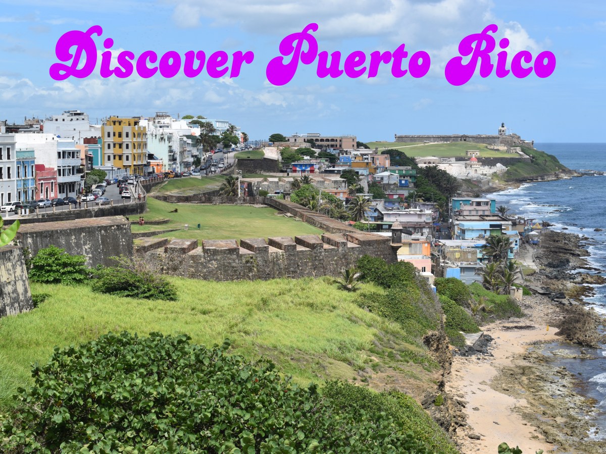 WITS Summit 2023- Tips for Traveling to Puerto Rico Plus – What to do in Old San&nbsp;Juan